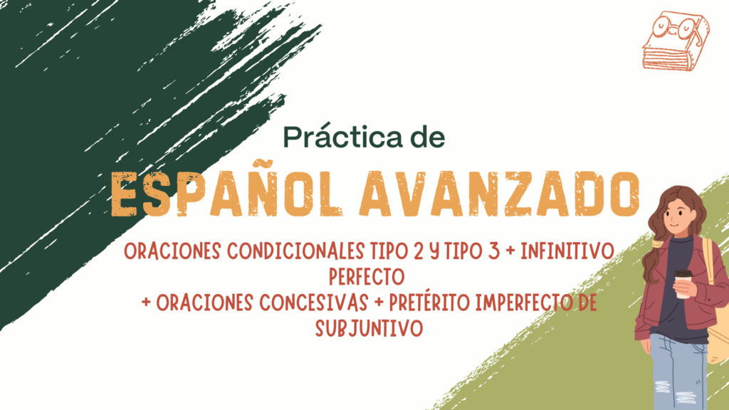 oraciones condicionales tipo - oraciones condicionales tipo 3 - imperfecto de subjuntivo