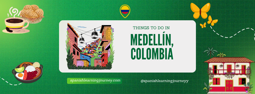 what to do in medellin colombia
