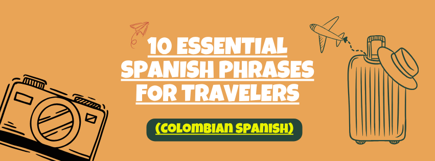 essential spanish phrases for traveling